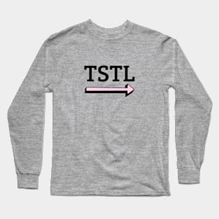 I'm with TSTL Long Sleeve T-Shirt